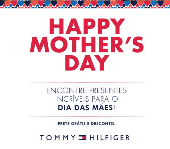 Presentes de Dia das Mães Com Desconto na Tommy Hilfiger